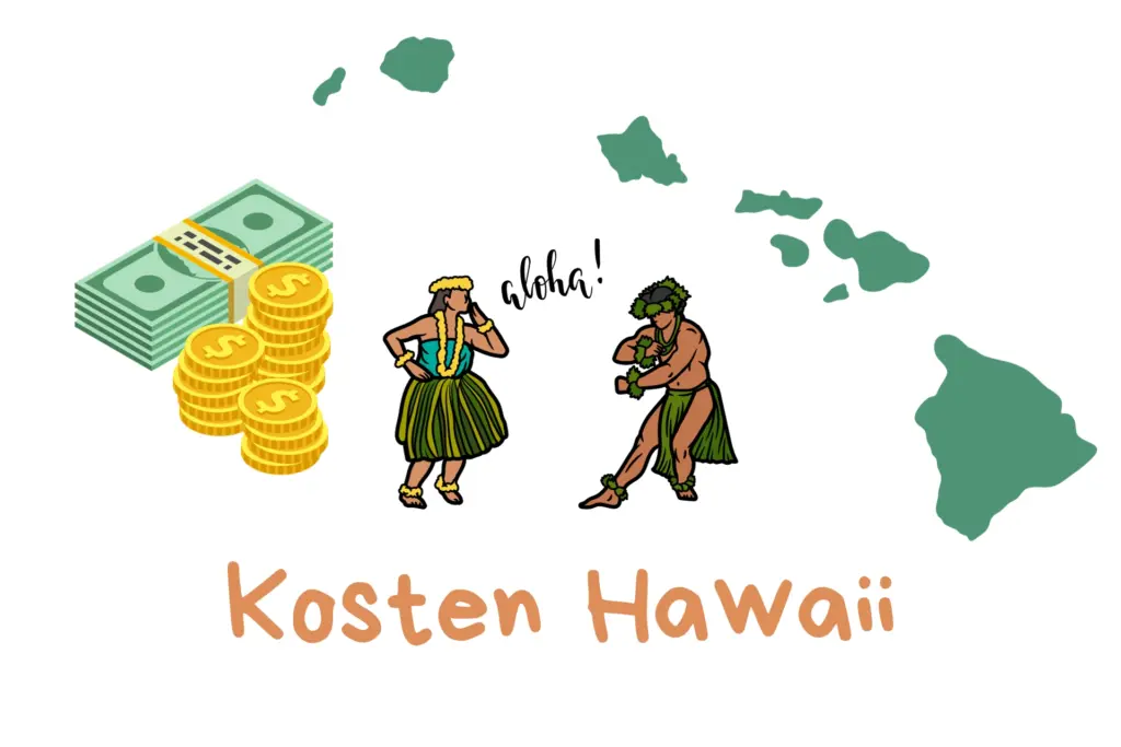 Kosten Hawaii